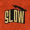 Slow.jpg